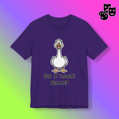 Silly Goose-Do I Look Silly Tee
