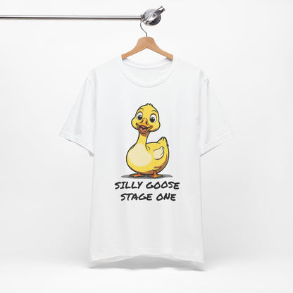 Silly Goose -Stage One Tee