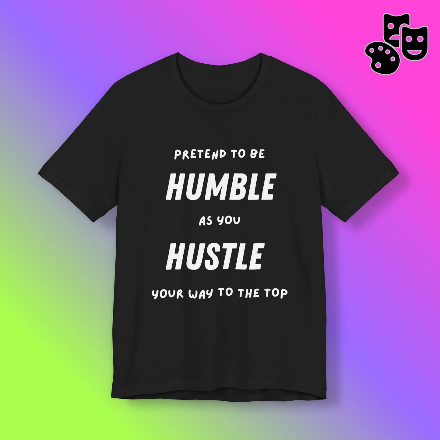 Pretend to be Humble