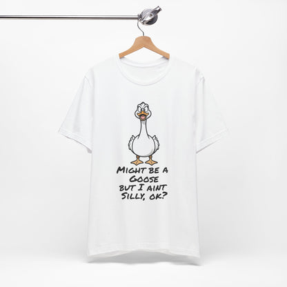 No Silly Goose Tee