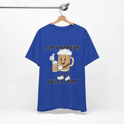 Sip Happens Chill Out