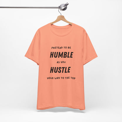 Humble and Hustle