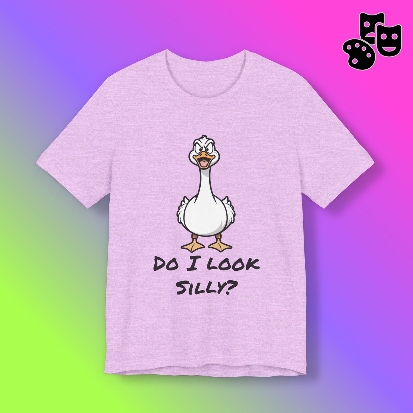 Silly Goose-Do I Look Silly Tee