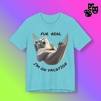 Fur Real I'm On Vacation
