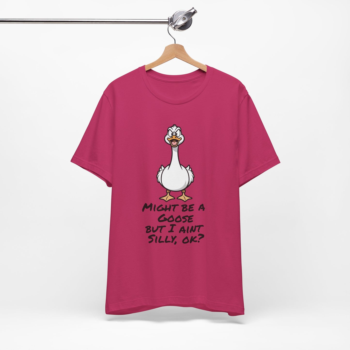 No Silly Goose Funny T-Shirt