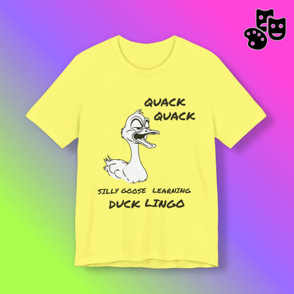 Silly Goose Duck Lingo Tee