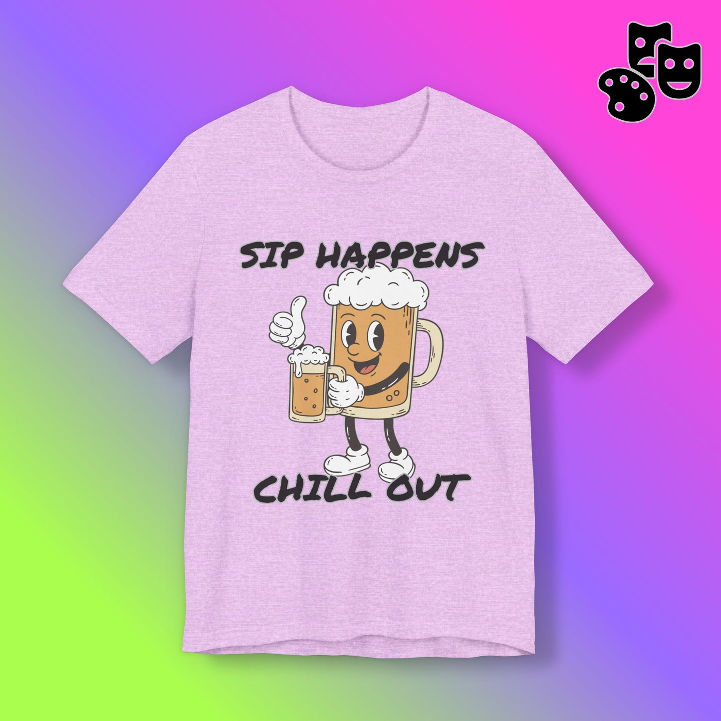 Sip Happens Chill Out