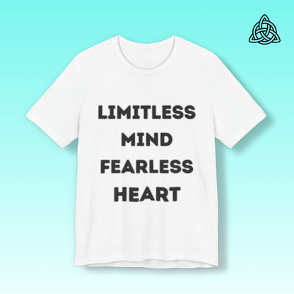 Limitless Mind Fearless Heart Tee