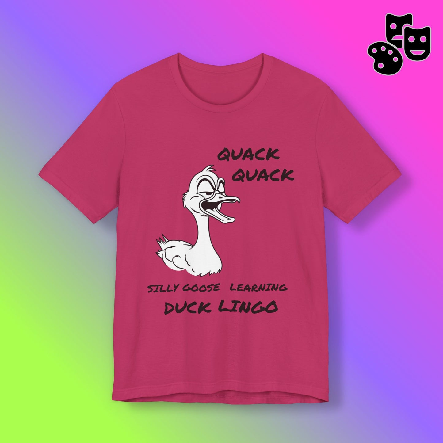 Silly Goose Duck Lingo Tee