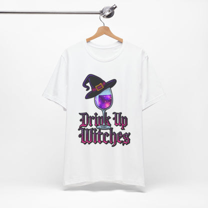 Drink Up Witches Tee