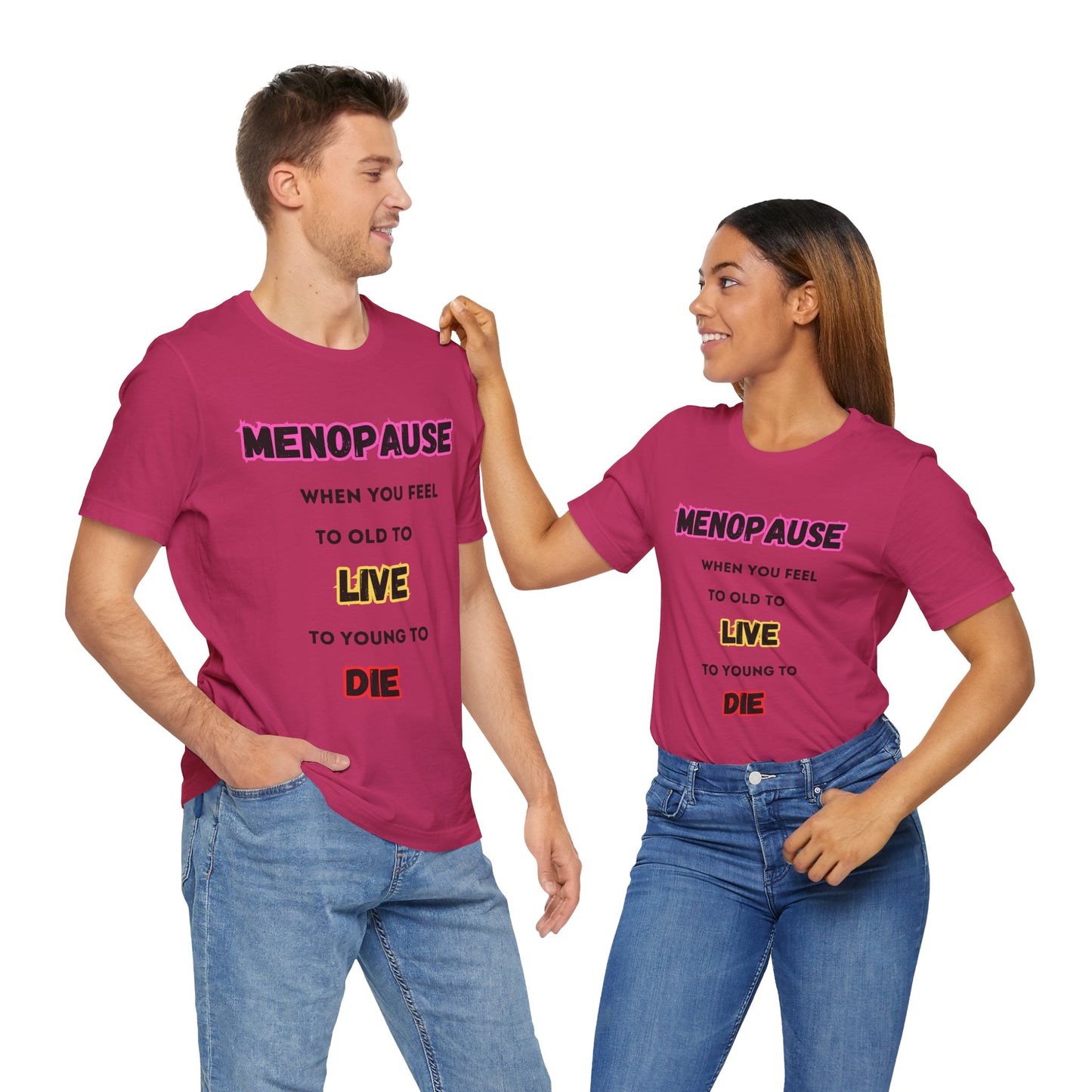 Menopause Tee