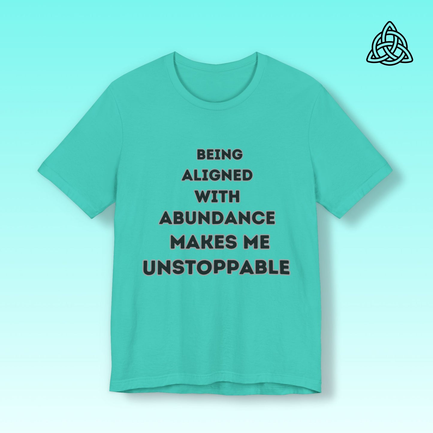 Abundance Statements Tee