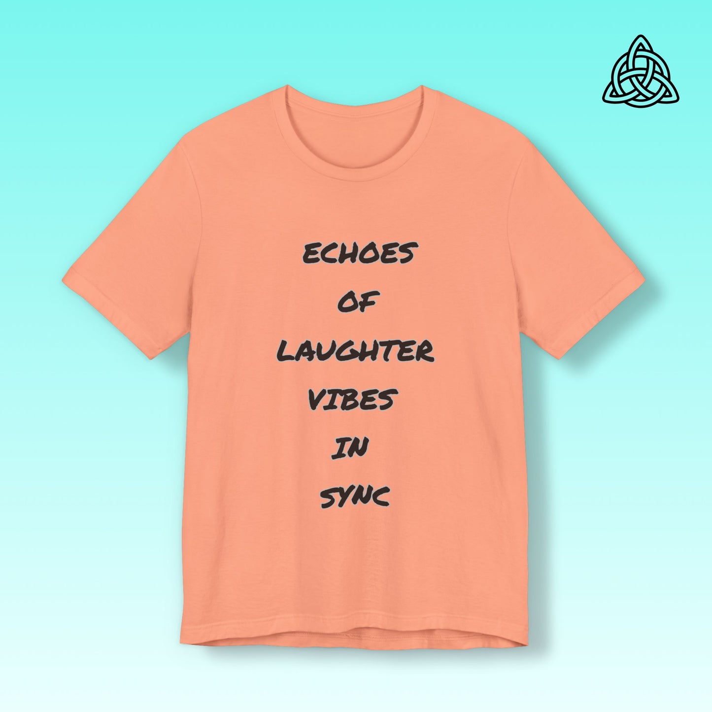 Echoes of Laughter Tee
