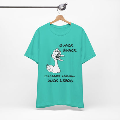 Silly Goose Duck Lingo Tee