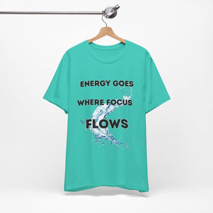 Focus and Energy Tee