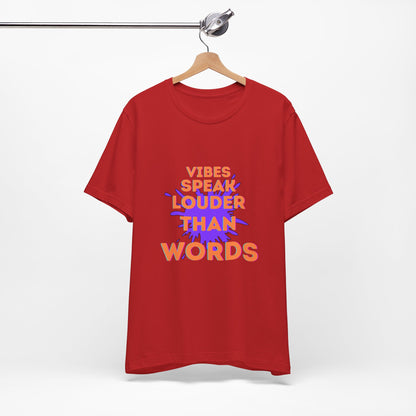Vibes Speak Tee