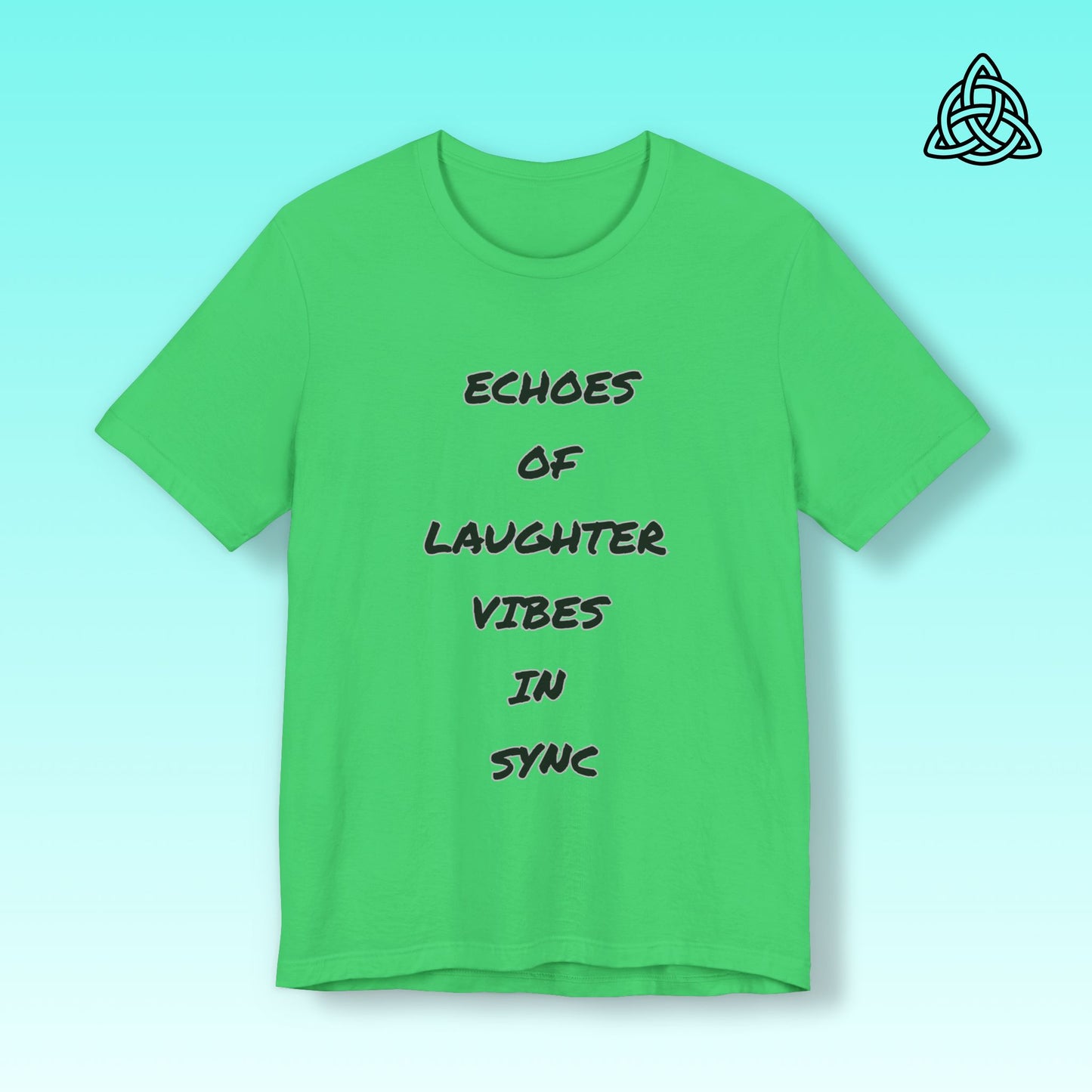 Echoes of Laughter Tee