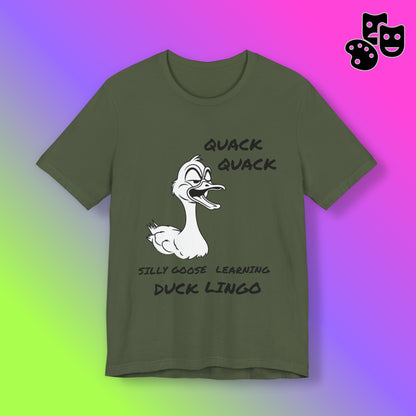 Silly Goose Duck Lingo Tee