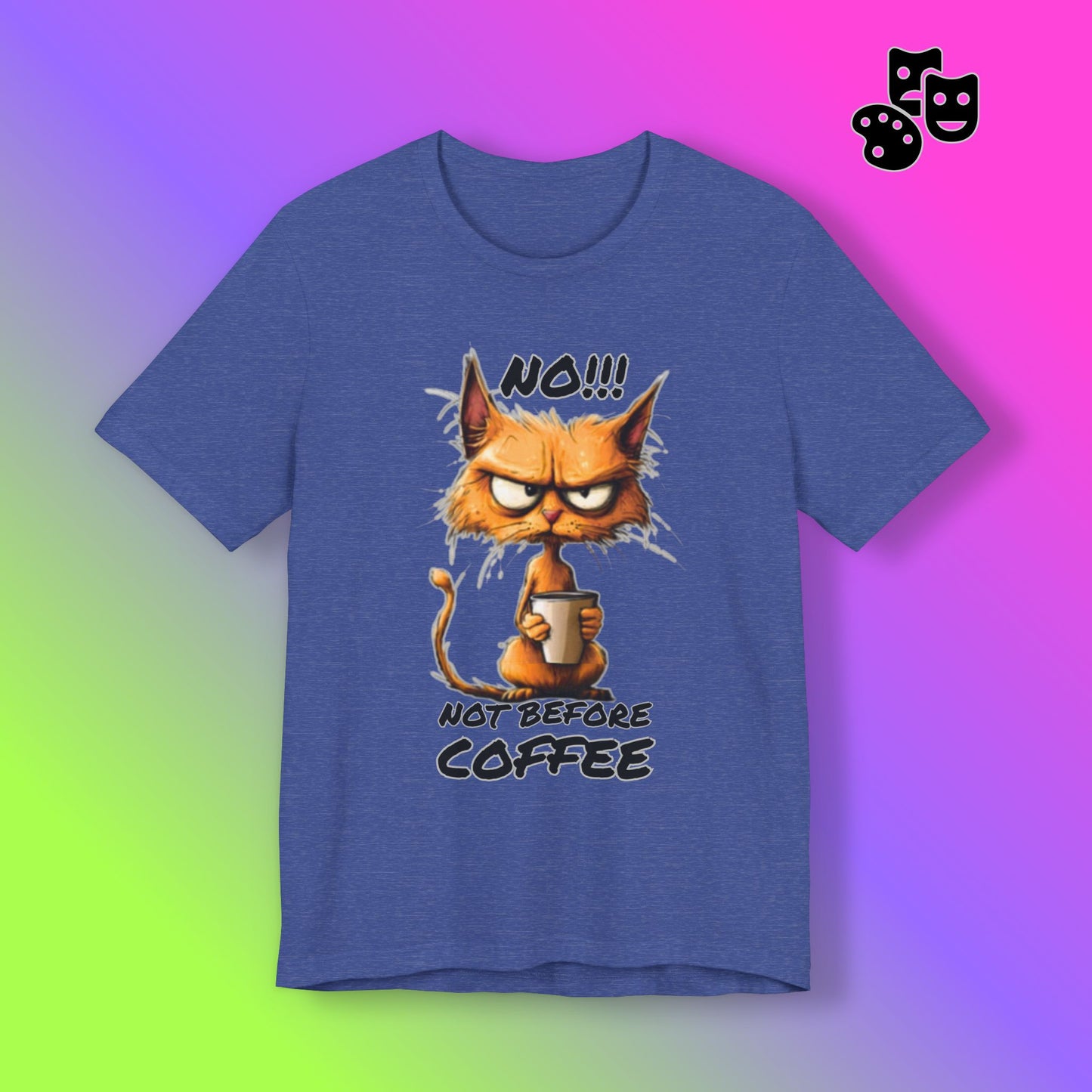No! Not Before Coffee