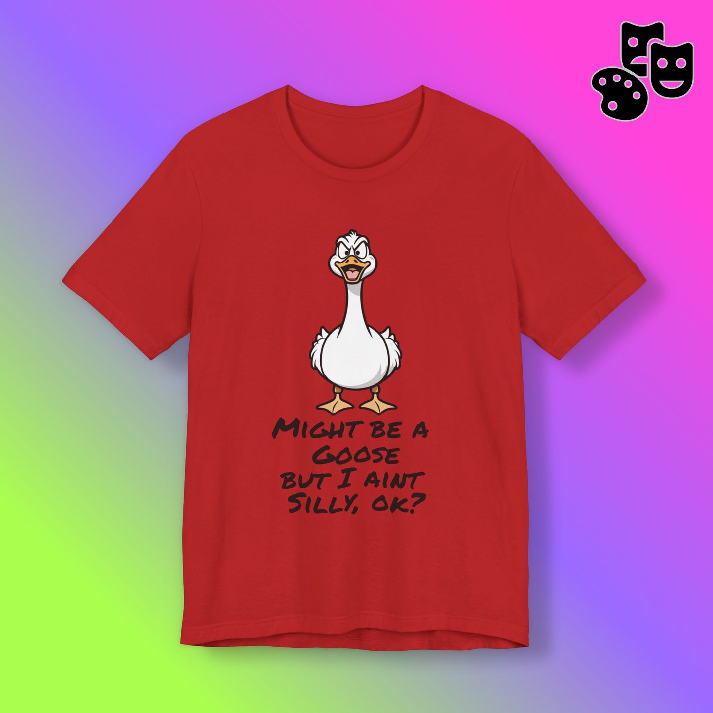 No Silly Goose Tee