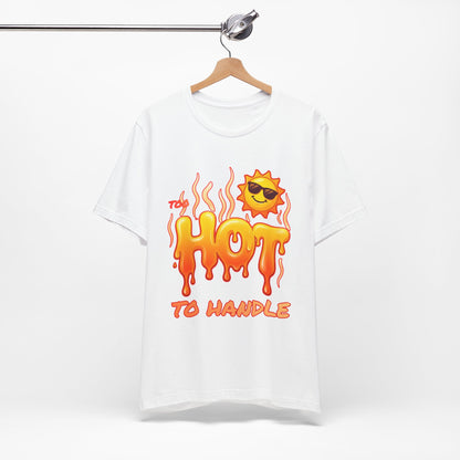 Too hot to handle