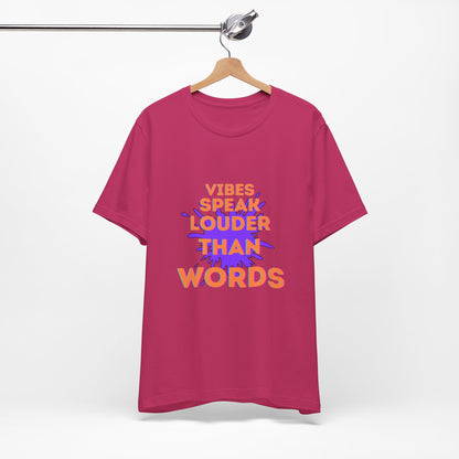 Vibes Speak Tee