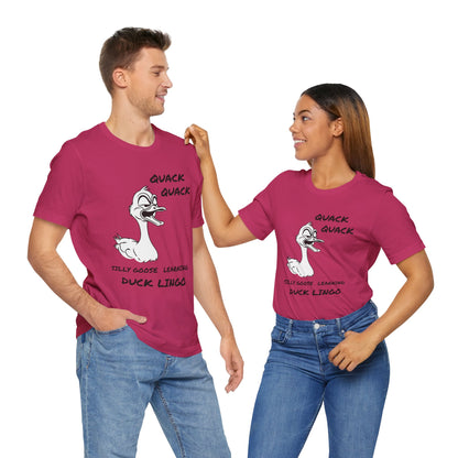 Silly Goose Duck Lingo Tee