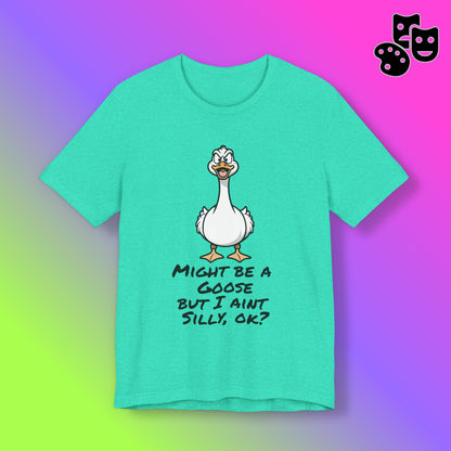 No Silly Goose Tee