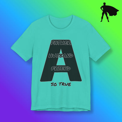 Father Husband Friend Tee