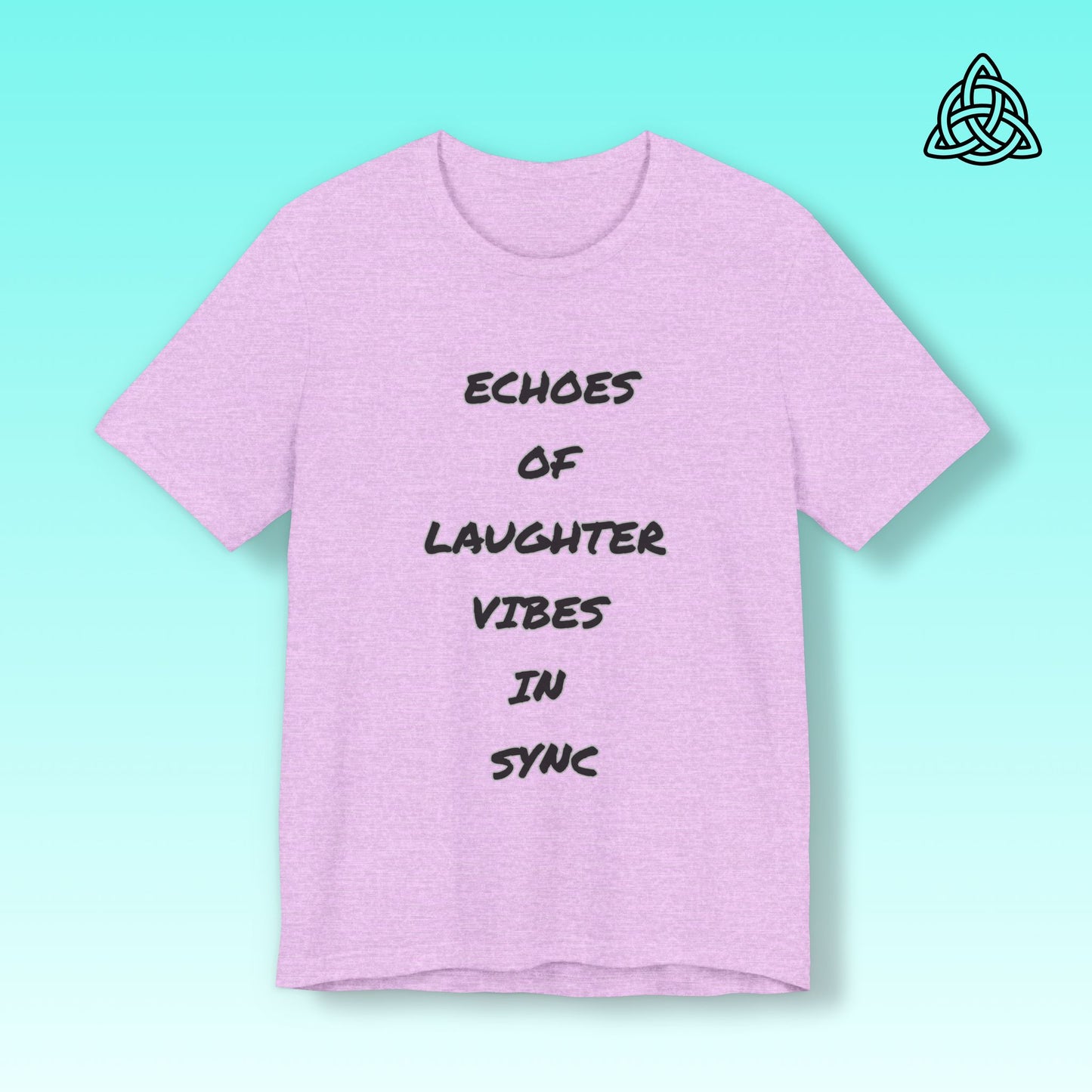 Echoes of Laughter Tee