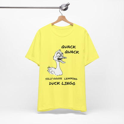 Silly Goose Duck Lingo Tee
