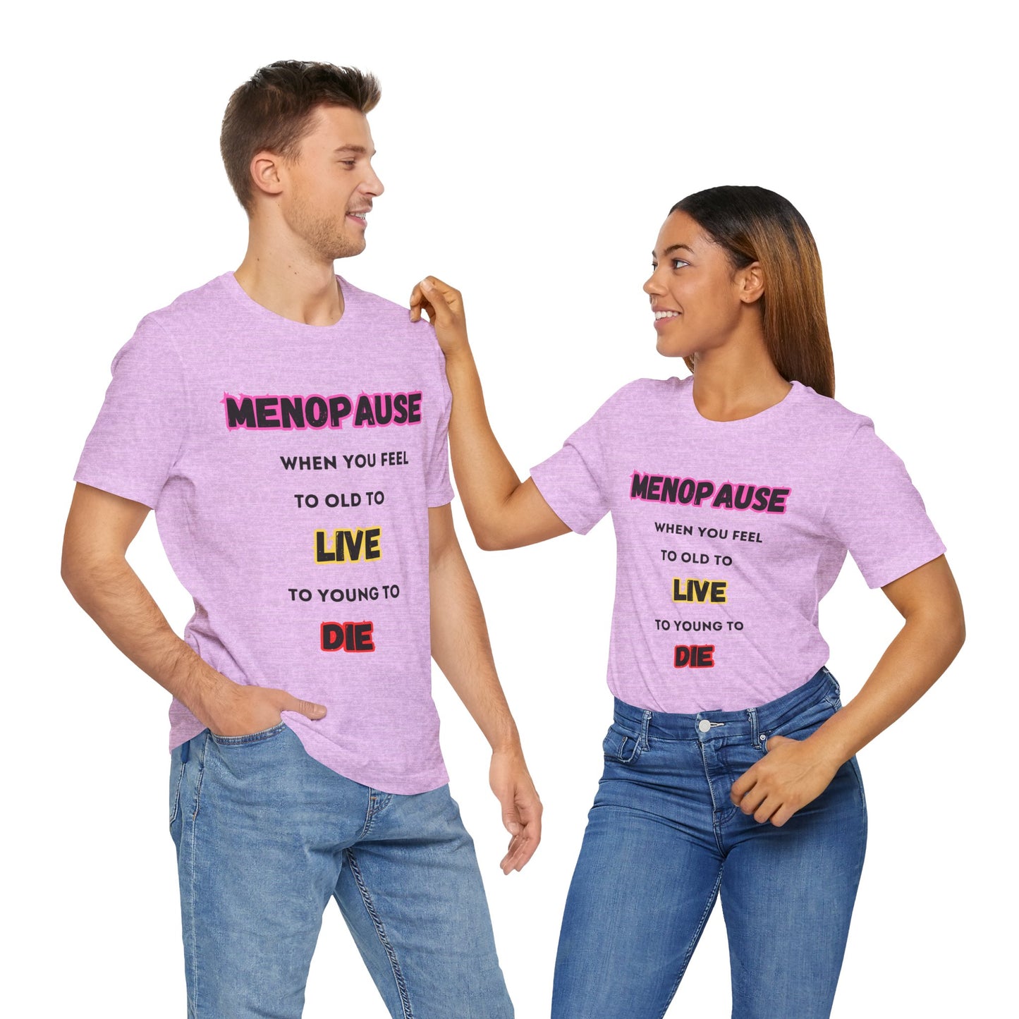 Menopause Tee