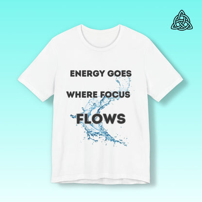Focus and Energy Tee